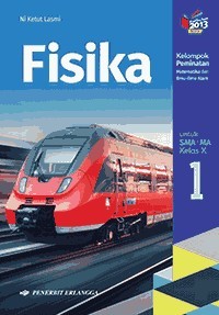 Image of Fisika Kelompok Peminatan Untuk SMA/MA Kelas X